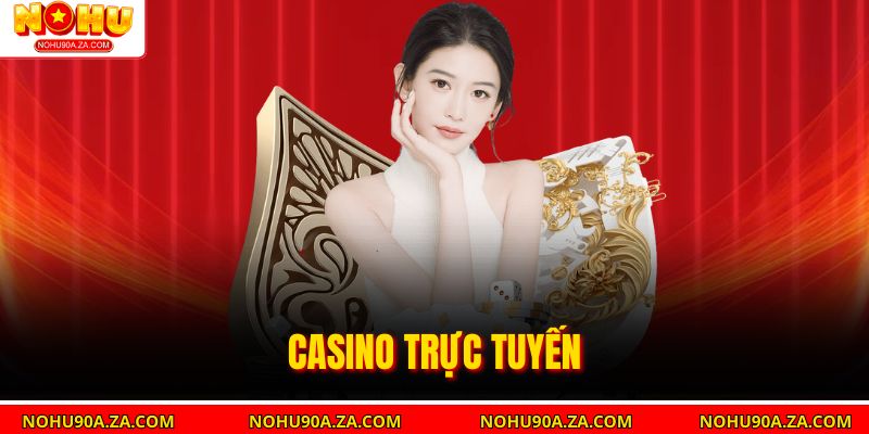 Casino trực tuyến